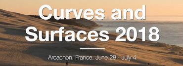 International Conference on Curves and Surfaces 2018 - from June 28 to July 4, 2018 - Palais des Congrès, Arcachon.